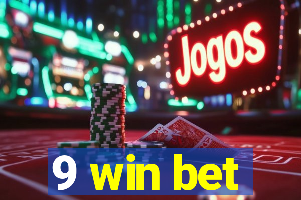 9 win bet